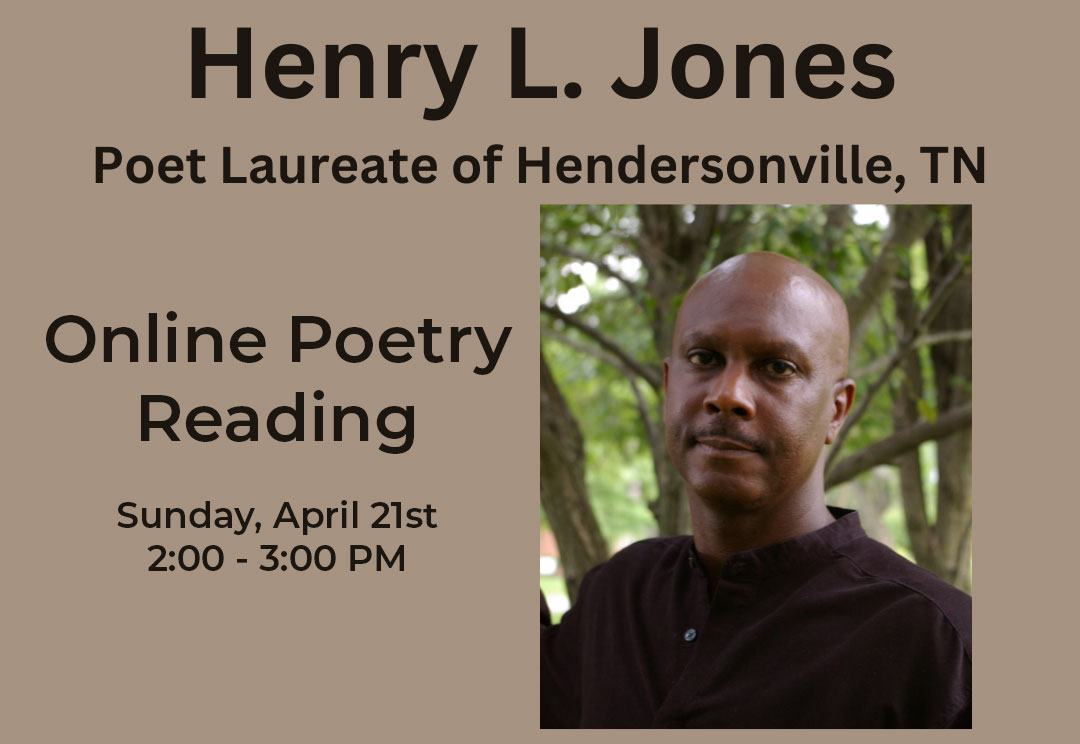 Henry L. Jones Online Poetry Reading
