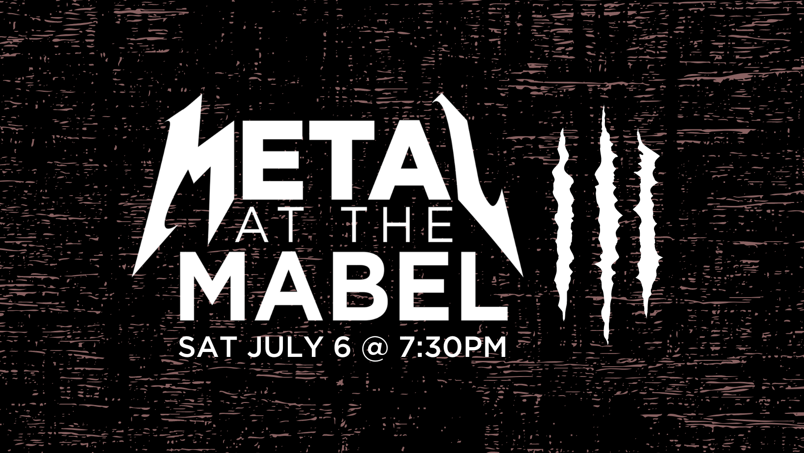 Metal at the Mabel